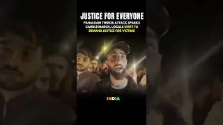 PAHALGAM TERROR ATTACK SPARKS CANDLE MARCH, LOCALS UNITE TO DEMAND JUSTICE FOR VICTIMS