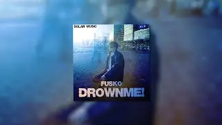FUSKO | DROWNME! | OFFICIAL VISUALIZER