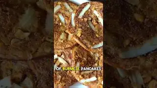 Burmese Pan Cake!🇲🇲 Delight Experience! #recipe #pancake #foodshorts #burmese