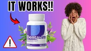🔥 I Spent 30 Days with Dentavim and Here's What Happened🔥