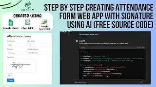 Project 1: Membuat Formulir Presensi + Tanda Tangan dengan Google App Script + AI (Free Source Code)