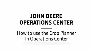 How to use the crop planner in Operations Center