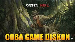 Belajar Bertahan Hidup Dulu - Green Hell (Indonesia) Part 2