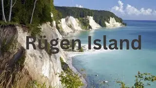 Ultimate Travel Guide to Germany's Largest Hidden Gem R&uuml;gen Island