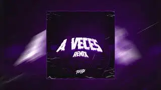 A Veces (Remix) - Tomy DJ [ Paulo Londra x Feid ]