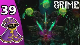 Grime Part 39 - The Weakness Ending