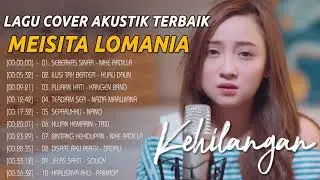 LAGU COVER AKUSTIK MEISITA LOMANIA (FT IPANK YUNIAR) FULL ALBUM II NO IKLAN