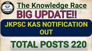Good News || JKPSC KAS Notification Out | J&K Combined Competative Preliminary Exam Date Out.
