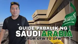 TRAVEL GUIDE AS OFW FOR OFW | MY JOURNEY GOING BACK TO SAUDI ARABIA