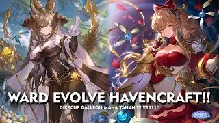 Shadowverse World Beyond - WARD EVOLVE HAVENCRAFT - DIKECUP GALLEON MANA TAHAN!!