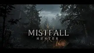 MISTFALL HUNTERS PLAYTEST