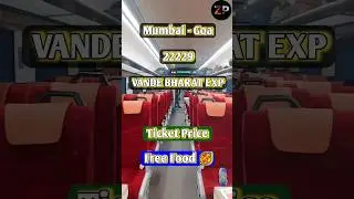 Vande Bharat Ticket Price | Free Food 😋 Mumbai to Goa #ticketprice    #vandebharatexpress #freefood