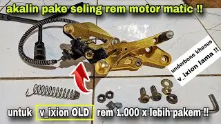 CARA PASANG UNDERBONE VARIASI DI MOTOR VIXION LAMA, VIXION OLD 2010 KUSUS REM TROMOL.