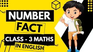 Class 3 | Mathematics | Number facts | Free Animated Video| CBSE | ICSE | State Board | In English