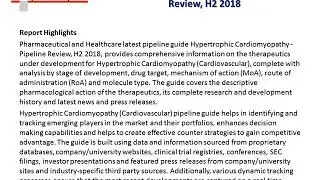 Hypertrophic Cardiomyopathy Market 2018 Stage Development, Drug Target, Future Forecasts