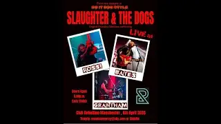 Slaughter and the Dogs  - Rebellion Rock Bar - Manchester - 06/04/25 4K (Full Show)