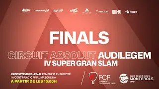 FINALS - IV Super Gran Slam CT Reus Monterols - Federaci&oacute; Catalana de P&agrave;del