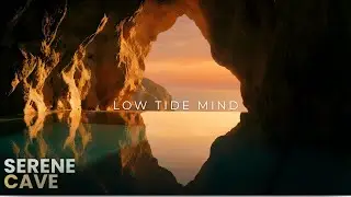 SC 009 Low Tide Mind   Serene Cave &ndash; Chill Study Beats