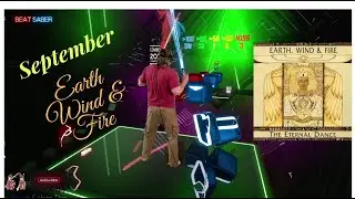 Beat Saber || Earth, Wind & Fire - September (Expert) Mixed Reality - Full Combo
