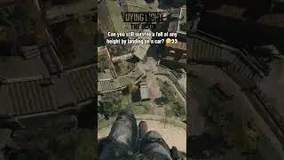 You can still survive a fall at any height in Dying Light The Beast if you land on a car
