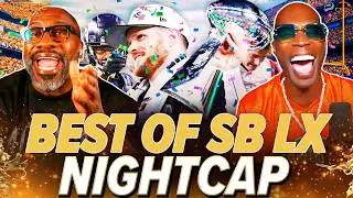 Unc & Ocho BEST OF SB LX! Darnold's COMEBACK, Bad Bunny HATE, & Will Campbell being SOFT! | Nightcap