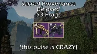 sacred provenance + beloved (53 frags)