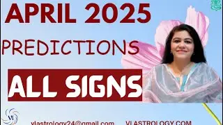 Powerful Planetary Shifts/Festivals/April 2025 Sun Exalted Mars Deb Direct Planets /12 Signs by VL