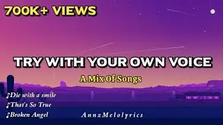 TRY WITH YOUR OWN VOICE🎙️🤍| ENGLISH SONGS |  SONG LYRICS | @AnnzMelolyrics 