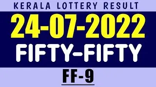 FIFTY-FIFTY FF-9 KERALA LOTTERY RESULT 24/07/2022
