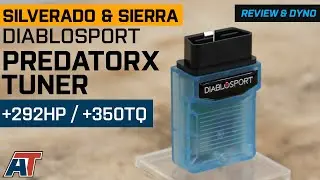 2007-2018 V8 Silverado 1500 Diablosport PredatorX Tuner Review & Dyno