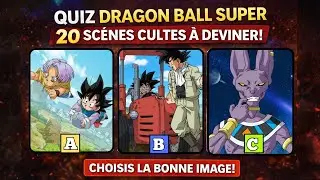 QUIZ DRAGON BALL SUPER : 20 scènes cultes à deviner (Audio + 3 images)
