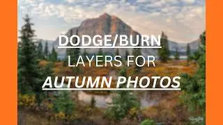 ENHANCE Fall Color Photos Using The 50% Grey Layer For Your Edits