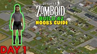 The ULTIMATE NOOBS GUIDE To Project Zomboid Build 42 | Day 1