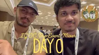IGDC 2025 Pre-Event Mixer: Meeting Legends & Starting Strong | Day 0 Vlog