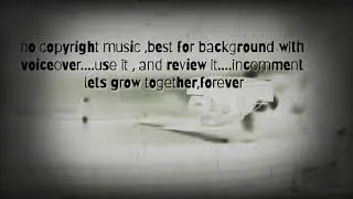# background music#no copyright # for blog ,educational video with background vocal