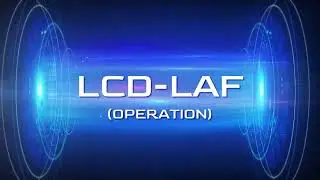 LCD LAF System Operation