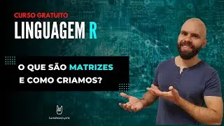 Como criar matrizes na linguagem R?