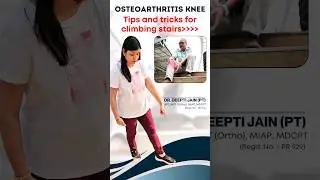 Osteoarthritis Knee:Tips and Tricks for Stair Climbing #shorts