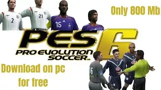 🔽 Download PES 2006 & Fix All Problems on PC for FREE! ✅ (Only 800MB) 🎮🔥