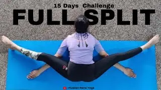 How to do split | complete split in 15 days | middle split easy way | Muskan Rana Yoga