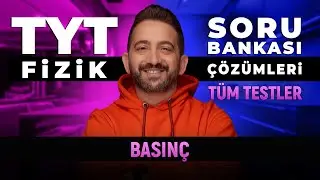 TYT Fizik Soru Bankası Çözümleri | Basınç | Test 1-9 | 2026