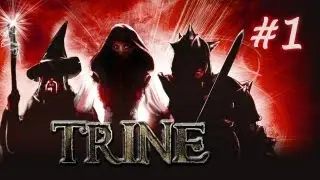Trine: Part 1, Introduction