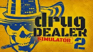 SAINDO DO ZERO AO 1 MILH&Atilde;O NO DRUG DEALER SIMULATOR 2 💰#3