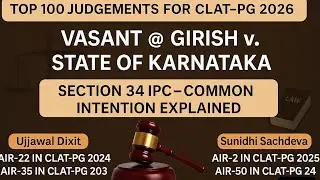 TOP 100 JUDGMENTS FOR CLAT PG 2026| VASANT @ GIRSIH vs . STATE OF KARNATAKA
