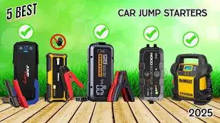 5 BEST Car Jump Starters (2025) | Watch This Before You Buy!