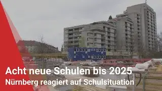 Acht neue Schulen bis 2025: N&uuml;rnberg reagiert auf Schulsituation