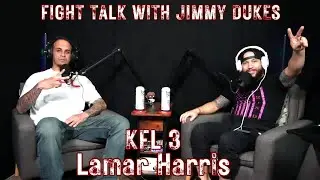 Fight Talk with Jimmy Dukes: Lamar Harris - KFL 3