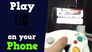 How to Play Nintendo Switch on your Phone