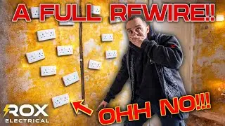 A FULL REWIRE | Rox Electrical | Episode 10