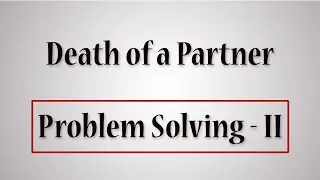 Death of a Partner | Problem Solving II | Letstute Accountancy